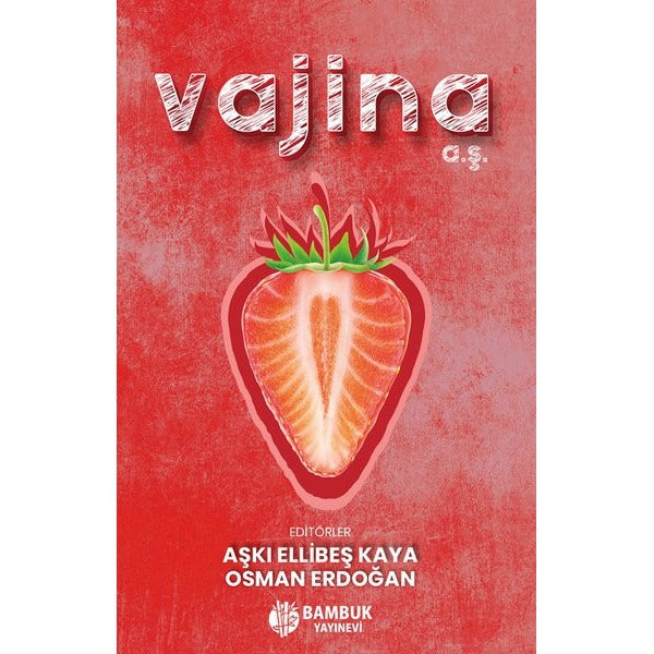 Vajina A.Ş. | Bambuk Yayınevi (İnce Kapak)