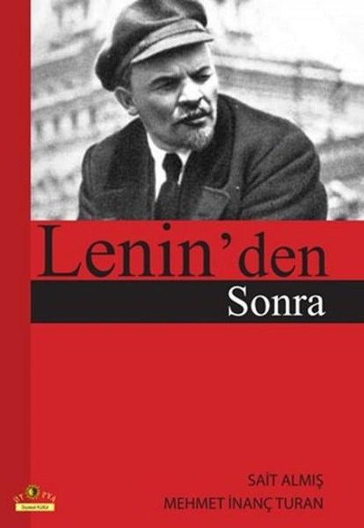 Lenin'den Sonra | Ütopya Yayınevi - Siyasal Kültür Dizisi (İnce Kapak)