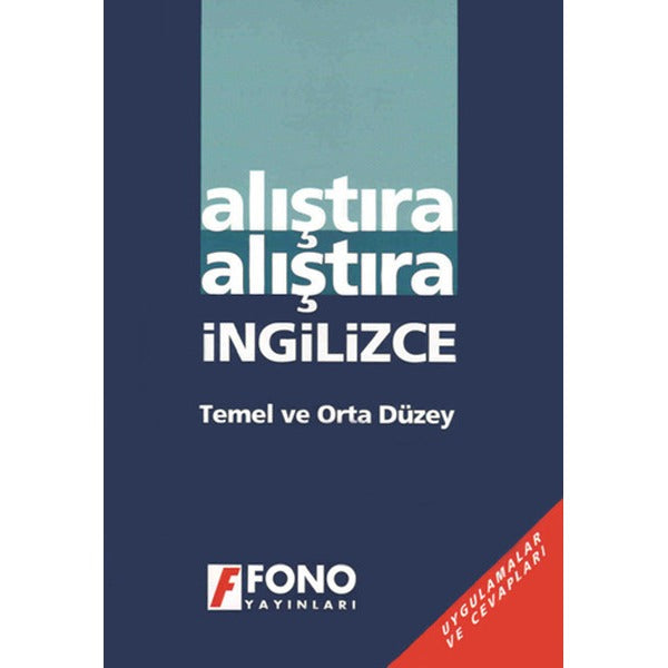 Alıştıra Alıştıra İngilizce | Fono Yayınları (İnce Kapak)