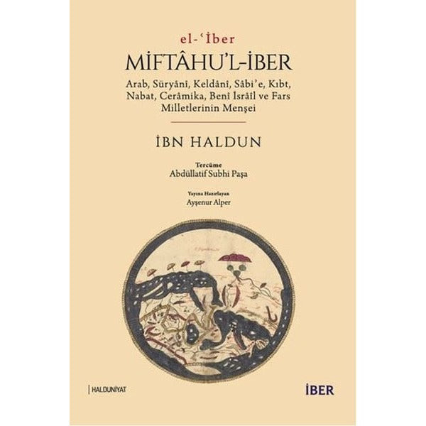 Miftahu'l-İber: Arab Süryani Keldani Sabi'e Kıbt Nabat Ceramika Beni İsrail ve Fars Milletleri | İber Yayınları (İnce Kapak)