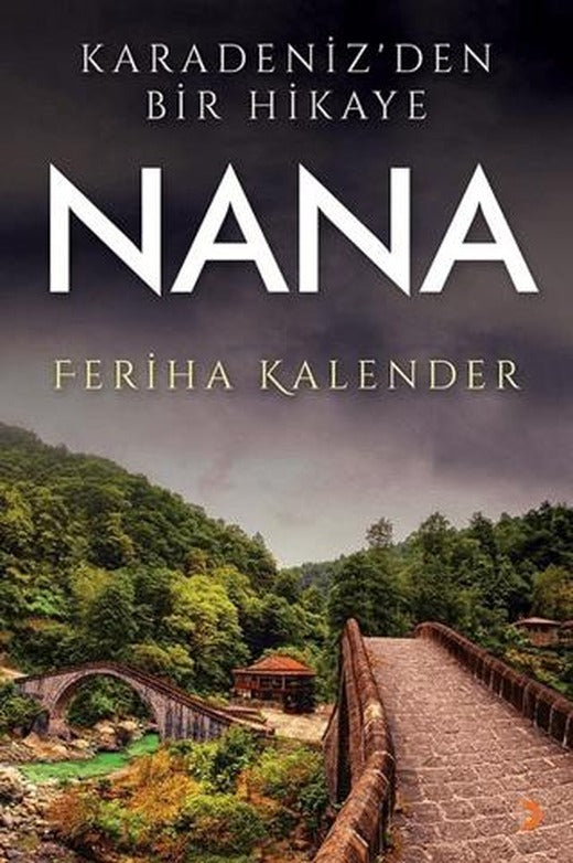 Karadeniz’den Bir Hikaye Nana