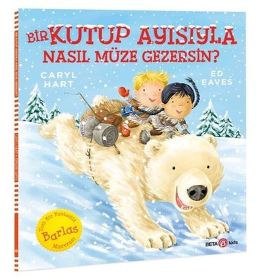 Bir Kutup Ayısıyla Nasıl Müze Gezersin? | Beta Kids