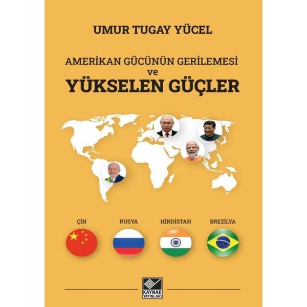 Amerikan Gücünün Gerilemesi ve Yükselen Güçler | Kaynak Yayınları (İnce Kapak)