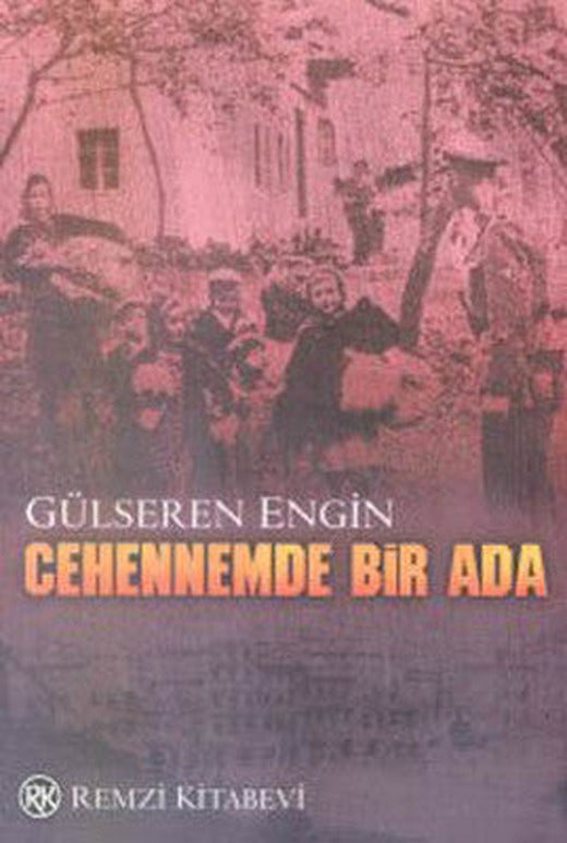 Cehennemde Bir Ada | Remzi Kitabevi