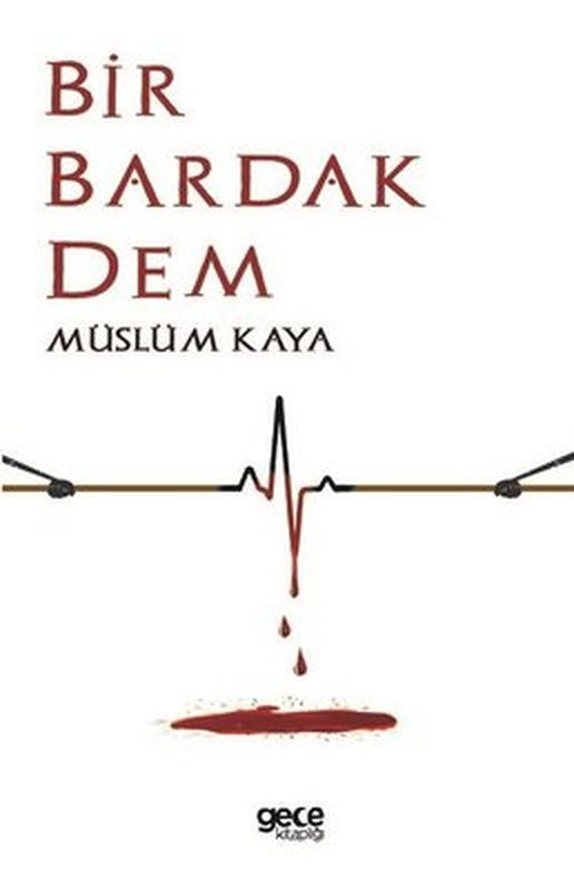 Bir Bardak Dem | Gece Kitaplığı