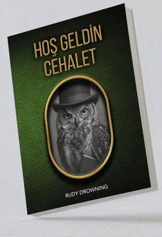Hoş Geldin Cehalet