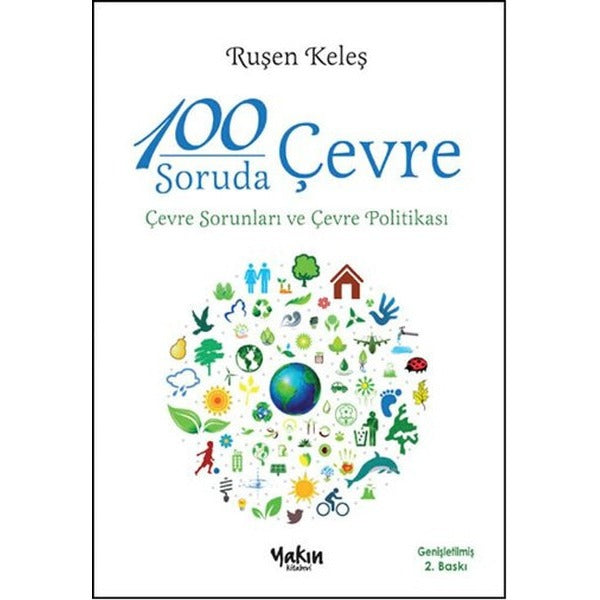 100 Soruda Çevre Çevre Sorunları ve Çevre Politikası | Yakın Kitabevi (İnce Kapak)
