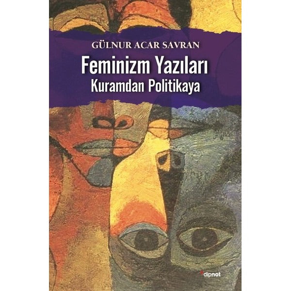 Feminizm Yazıları-Kuramdan Politikaya | Dipnot