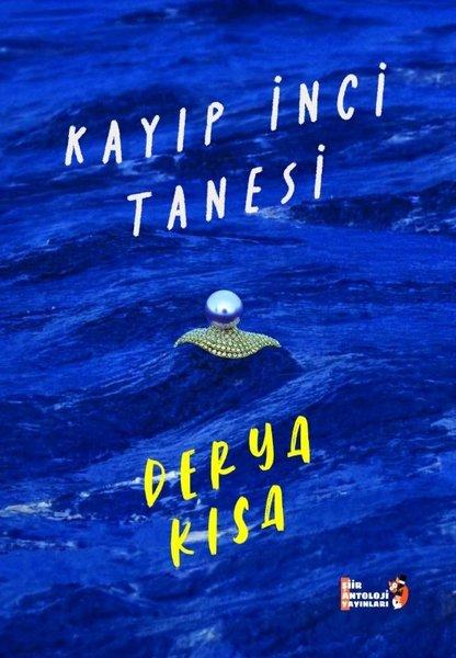 Kayıp İnci Tanesi | Şiir Antoloji Yayınları (İnce Kapak) - Resim 1