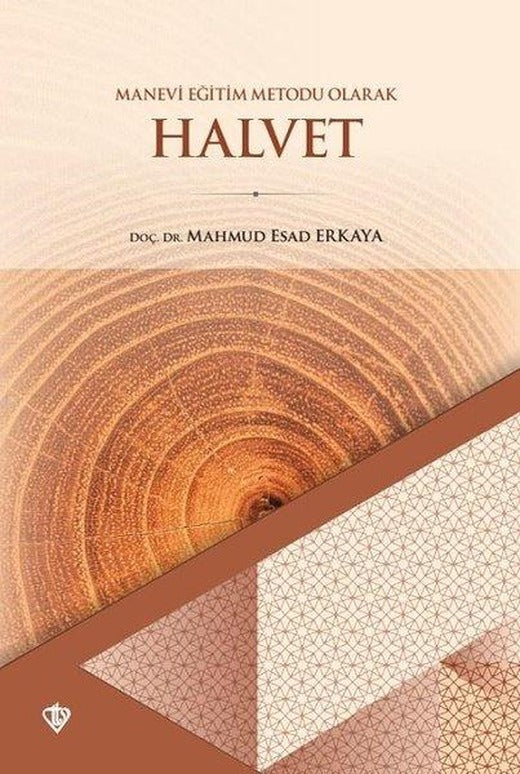 Halvet - Manevi Eğitim Metodu Olarak | Türkiye Diyanet Vakfı Yayınları (İnce Kapak)
