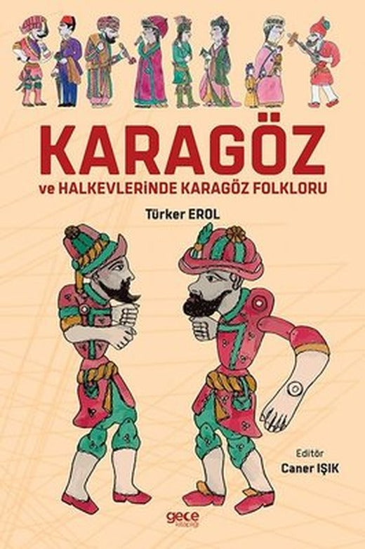 Karagöz Ve Halkevlerinde Karagöz Folkloru | Gece Kitaplığı
