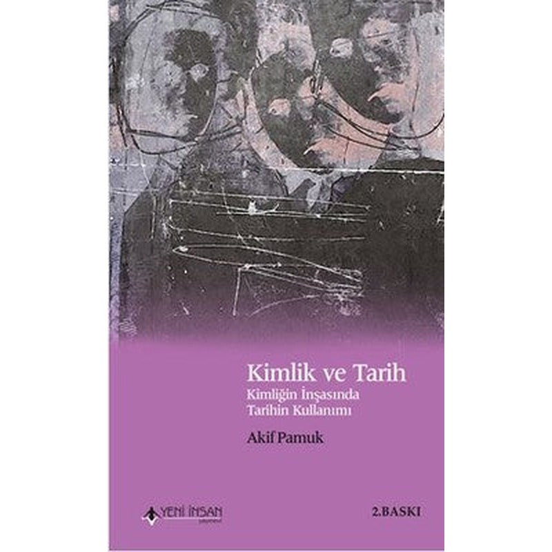 Kimlik ve Tarih | Yeni İnsan Yayınevi