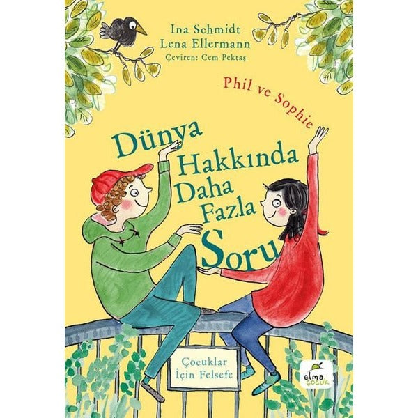 Dünya Hakkında Daha Fazla Soru - Phil ve Sophie - Çocuklar İçin Felsefe | Elma Yayınevi (İnce Kapak)
