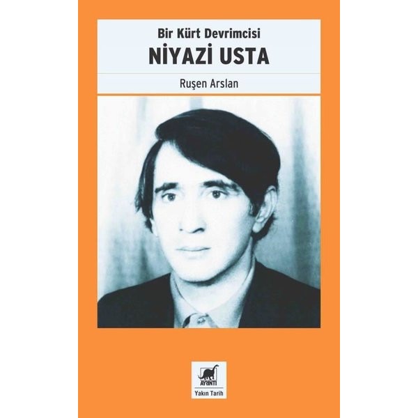 Bir Kürt Devrimcisi: Niyazi Usta | Ayrıntı Yayınları