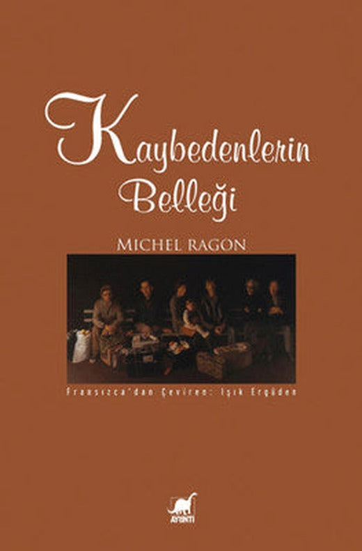 Kaybedenlerin Belleği | Ayrıntı Yayınları