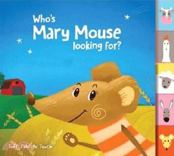 Soft Tabs to Touch: Who's Mary Mouse Looking For? | Yoyo Books (Ciltli)