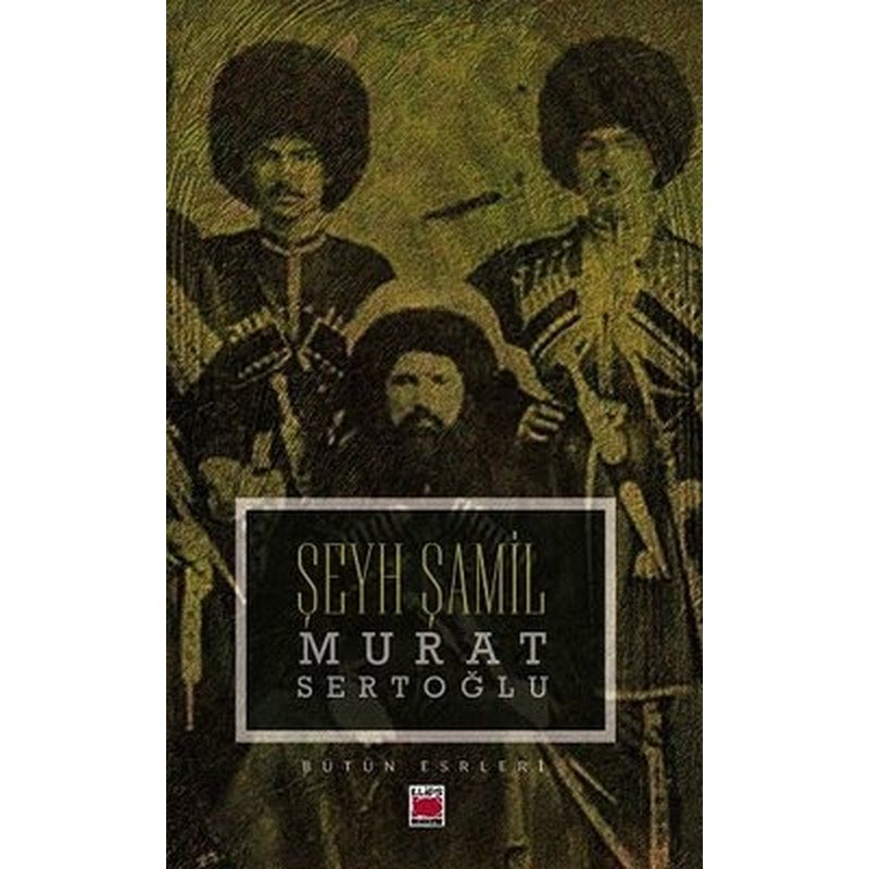 Şeyh Şamil | Elips Kitapları