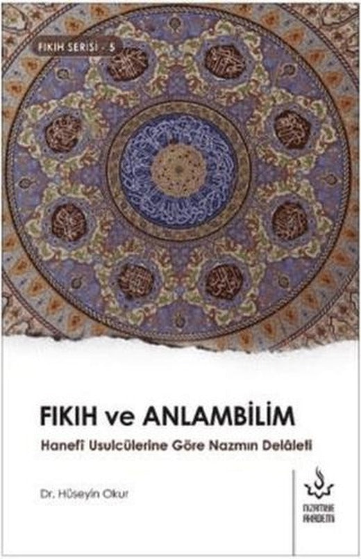 Fıkıh ve Anlambilim | Nizamiye Akademi Yayınları (Ciltsiz)