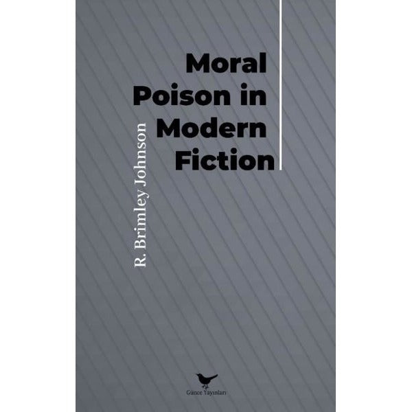 Moral Poison in Modern Fiction | Günce Yayınları