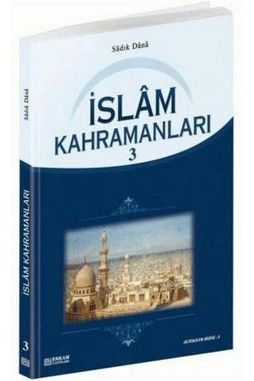 İslam Kahramanları - 3 | Erkam Yayınları (Ciltsiz)