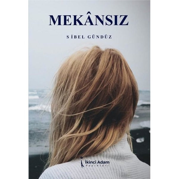 Mekansız | İkinci Adam Yayınları