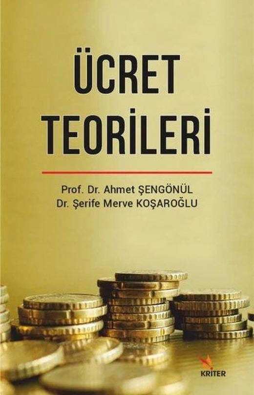 Ücret Teorileri | Kriter (İnce Kapak)