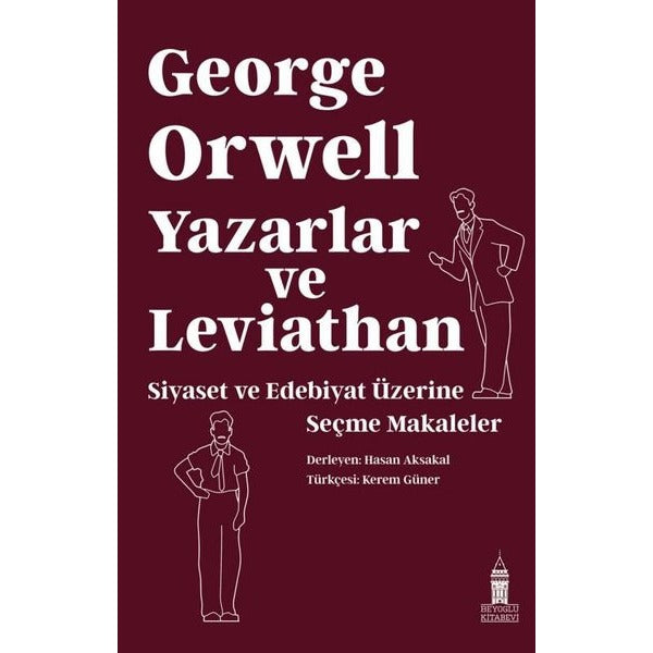 Yazarlar ve Leviathan: Siyaset ve Edebiyat Üzerine Seçme Makaleler