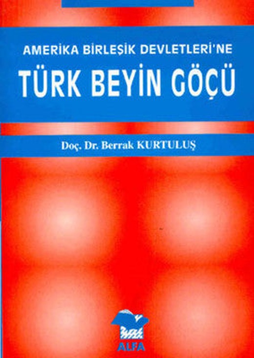ABD'ye Türk Beyin Göçü | Alfa Yayıncılık