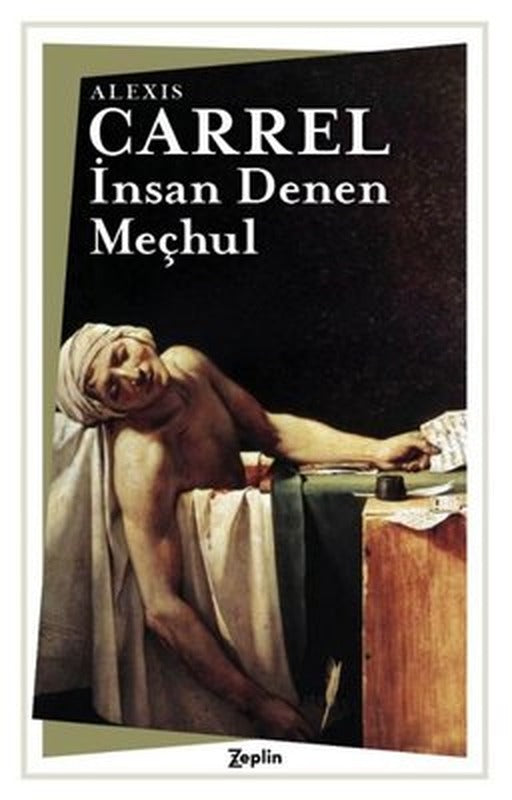 İnsan Denen Meçhul | Zeplin Kitap