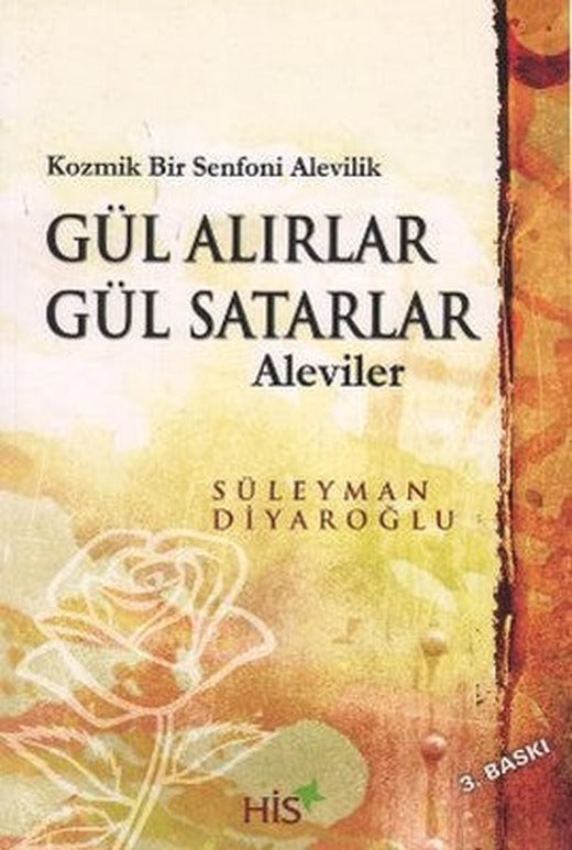 Gül Alırlar Gül Satarlar-Aleviler | His Yayınları