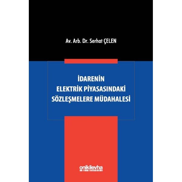 İdarenin Elektrik Piyasasındaki Sözleşmelere Müdahalesi