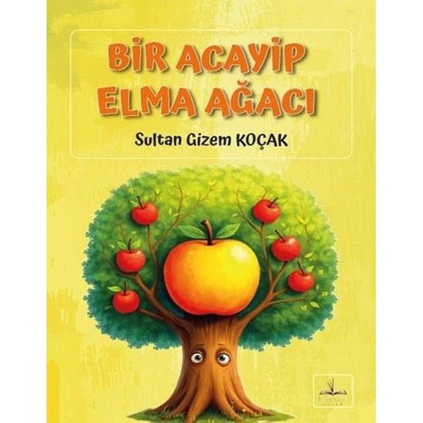 Bir Acayip Elma Ağacı | Harfhane Çocuk (İnce Kapak)