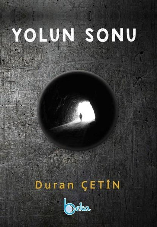 Yolun Sonu | Beka Yayınları (İnce Kapak)