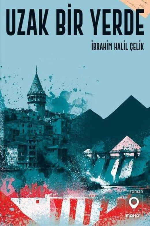 Uzak Bir Yerde | Mahal Yayınları (İnce Kapak)