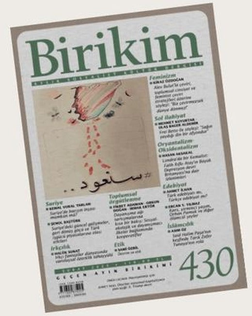 Birikim Aylık Sosyalist Kültür Dergisi Sayı: 430 Şubat 2025 | Birikim Yayınları (Ciltsiz)