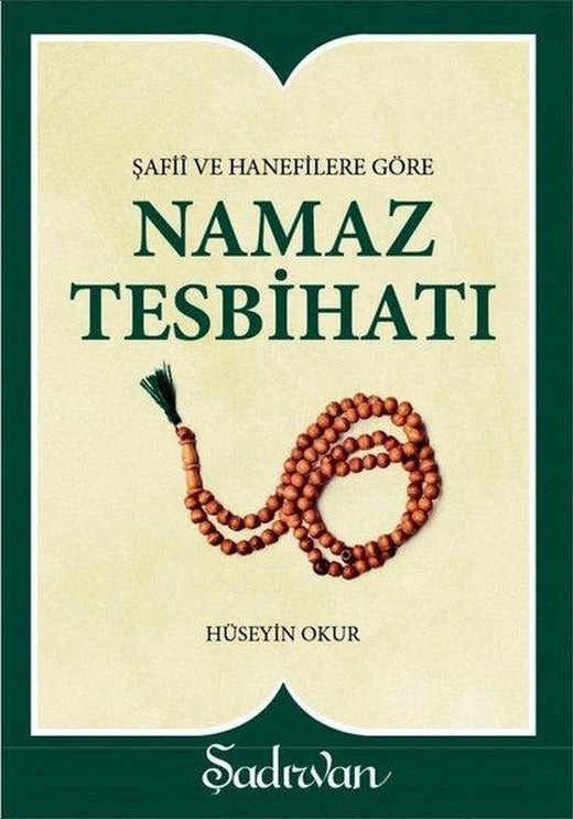 Namaz Tesbihatı-Küçük Boy | Şadırvan Yayınları (İnce Kapak)