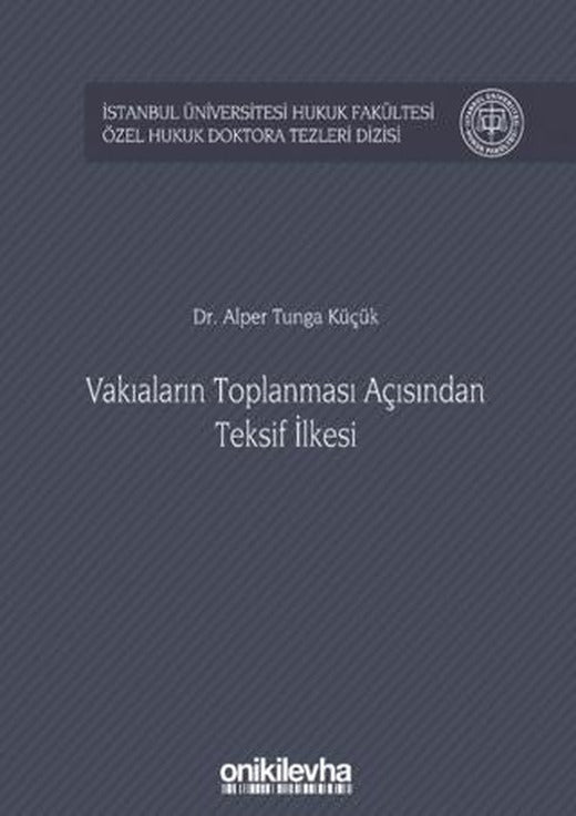 Vakıaların Toplanması Açısından Teksif İlkesi | On İki Levha Yayınları (Ciltli)