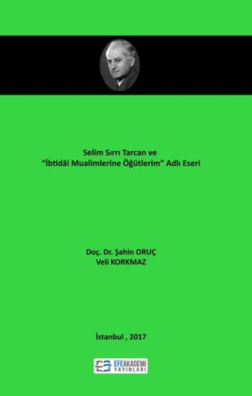 Selim Sırrı Tarcan Ve “İbtidai Muallimlerine Öğütlerim” Adlı Eseri