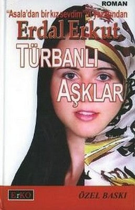 Türbanlı Aşklar | Erko
