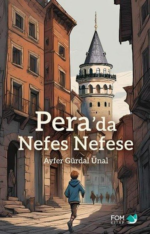 Pera'da Nefes Nefese | Fom Kitap (İnce Kapak)