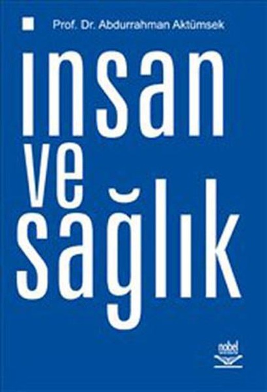 İnsan ve Sağlık | Nobel Akademik Yayıncılık (İnce Kapak)