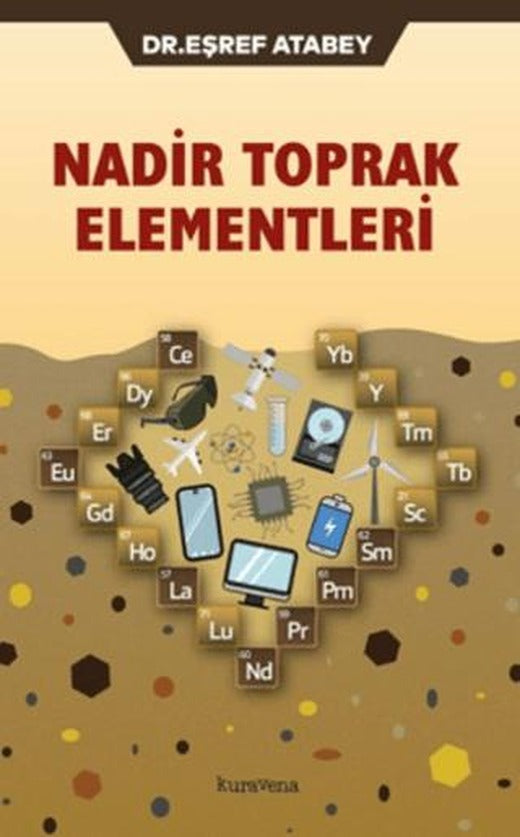 Nadir Toprak Elementleri | Kuravena Yayınları (Ciltsiz)