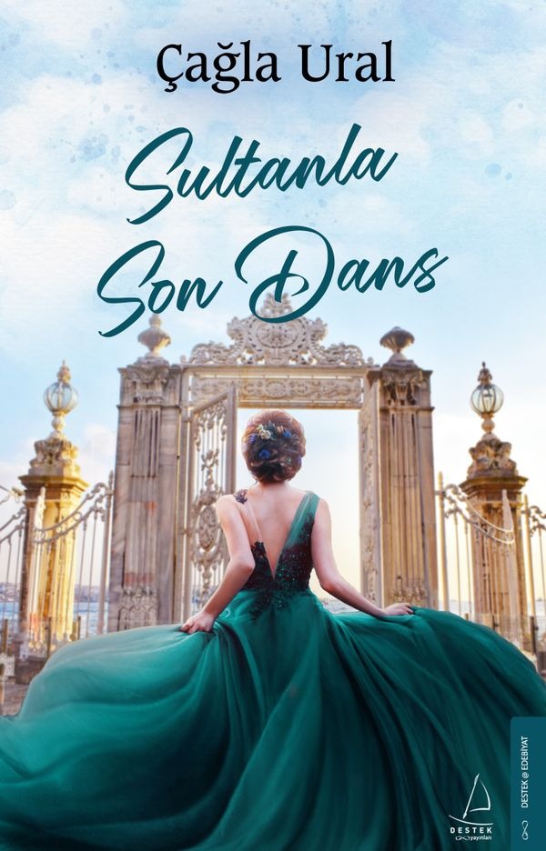 Sultanla Son Dans | Destek Yayınları