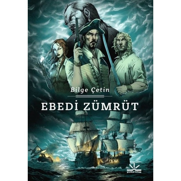 Ebedi Zümrüt | Potkal Kitap Yayınları (İnce Kapak)
