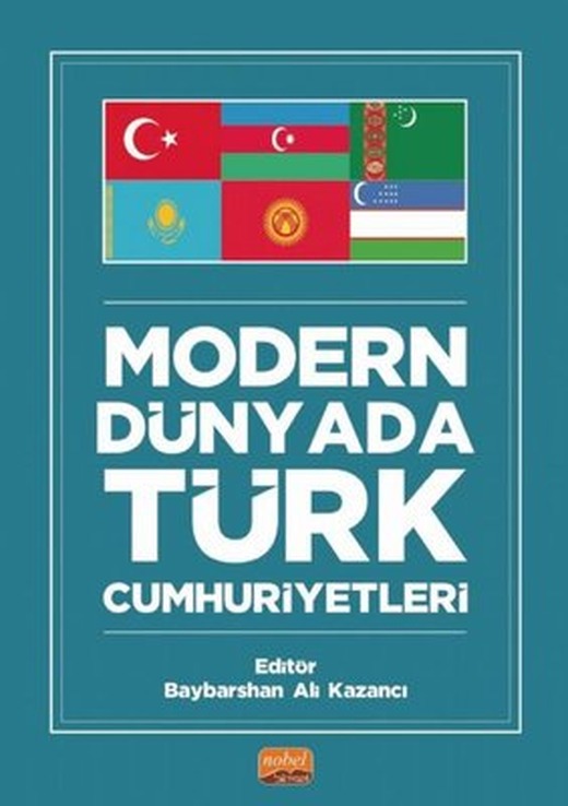 Modern Dünyada Türk Cumhuriyetleri | Nobel Bilimsel Eserler