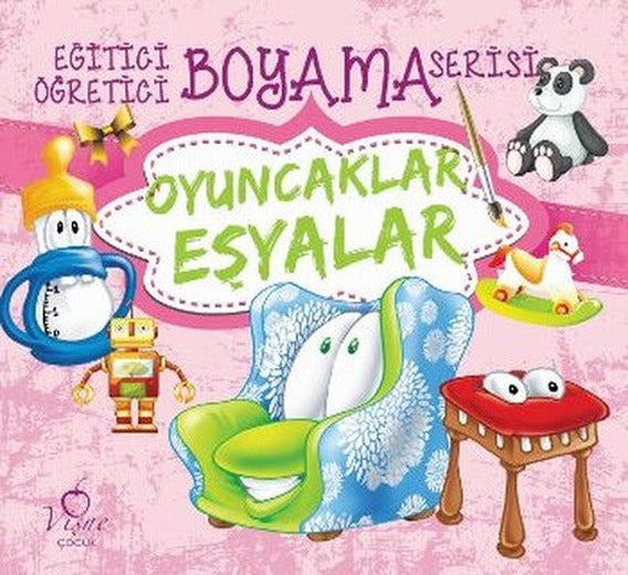 Eğitici Öğretici Boyama Serisi - Oyuncaklar Eşyalar | Vişne Çocuk