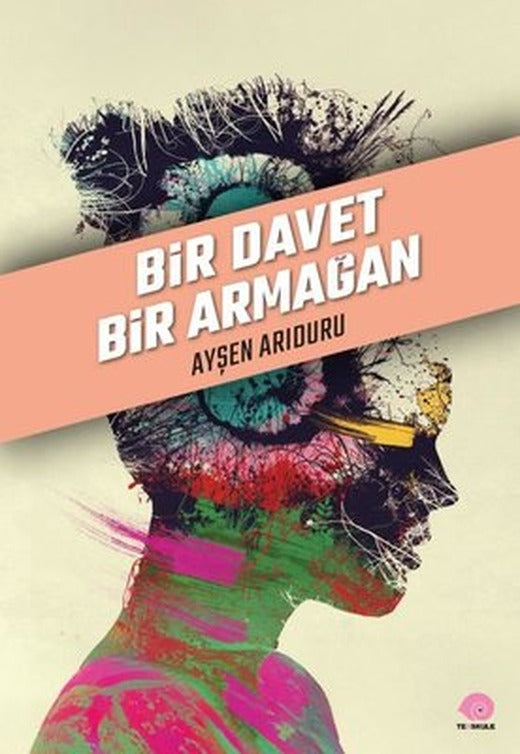 Bir Davet Bir Armağan | Ters Kule Yayınları (İnce Kapak)