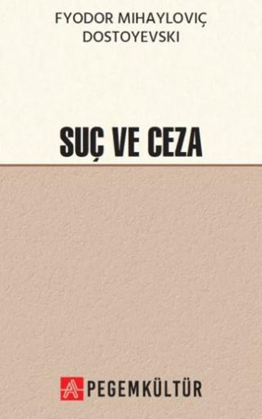 Suç ve Ceza | Pegem Akademi Yayıncılık (Ciltsiz)