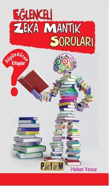 Eğlenceli Zeka Mantık Soruları | Platform Yayınları (İnce Kapak) - Resim 1