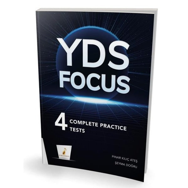 YDS Focus 4 Complete Practice Tests | Pelikan Yayınları (İnce Kapak)